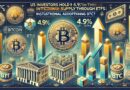 US Investors Hold 4.9% Of Bitcoin Supply Through ETFs: Institutional Adoption Driving BTC?