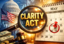What To Know About This Week’s CLARITY Act Push—And Why Mid-May Is Now Key