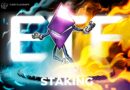 Fidelity files with SEC to add staking to Ethereum ETF