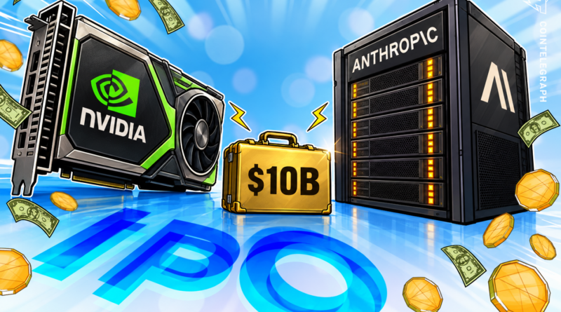 Nvidia considers $10B investment in potential record Anthropic IPO: Reuters  