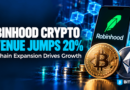 Robinhood’s Crypto Business Grows 20% As Blockchain Expansion Pays Off